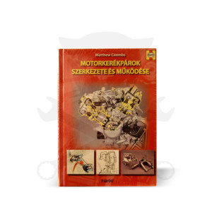 Szakkönyv Motorkerékpárok szerkezete és működése