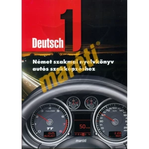 Szakkönyv Német szakmai nyelvkönyv autós szakképzéshez